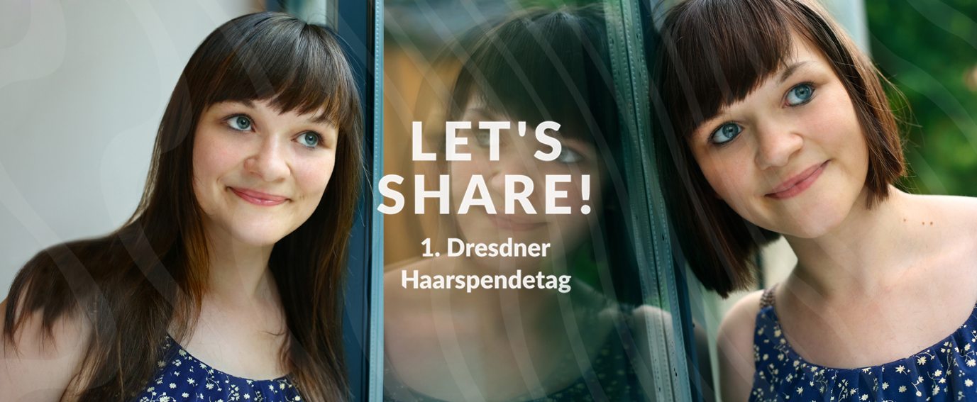 Haarspendetag_Dresden_Lets_Share_05
